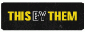 This by Them Logo